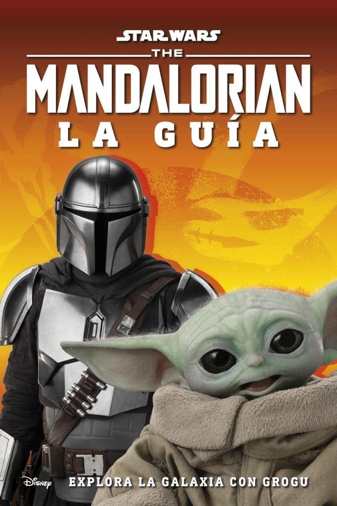 STAR WARS THE MANDALORIAN - LA GUIA