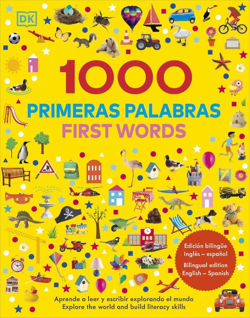 1000 PRIMERAS PALABRAS - FIRST WORDS BILINGUE