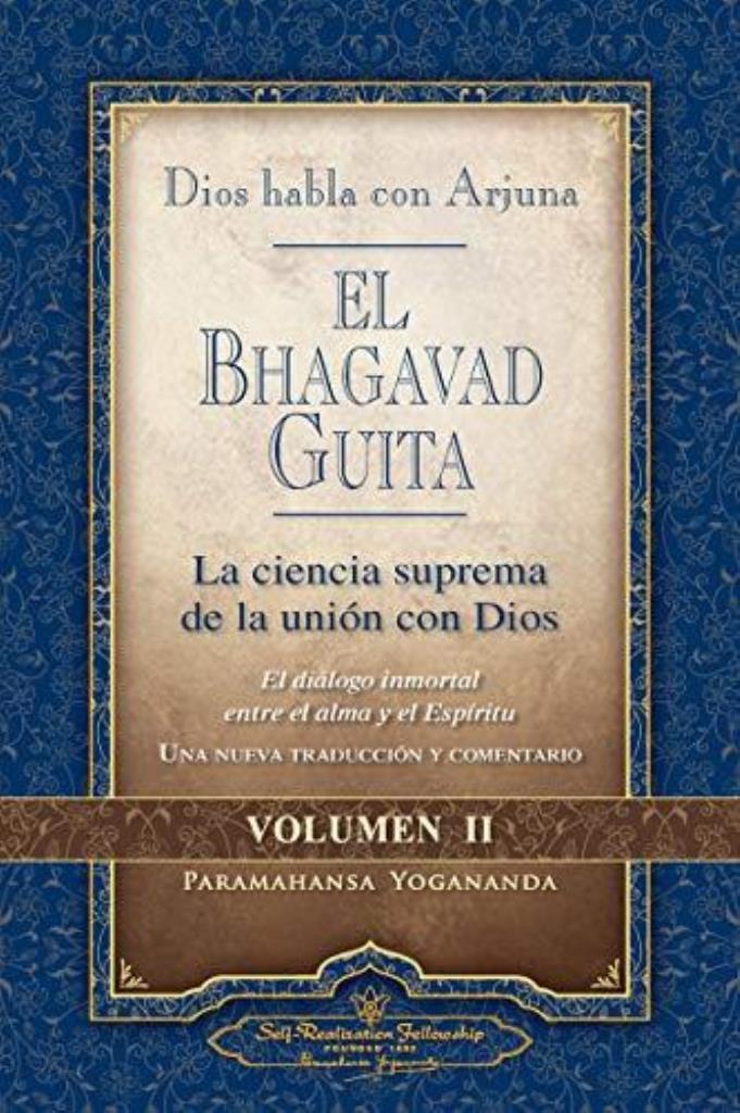 BHAGAVAD GUITA 2, EL- DIOS HABLA CON ARJUNA