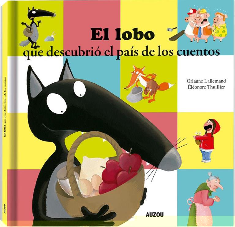 LOBO QUE DESCUBRIO EL PAIS DE LOS CUENTOS