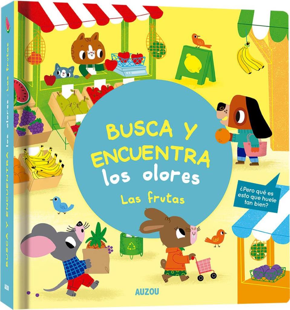 BUSCA Y ENCUENTRA LOS OLORES: LAS FRUTAS