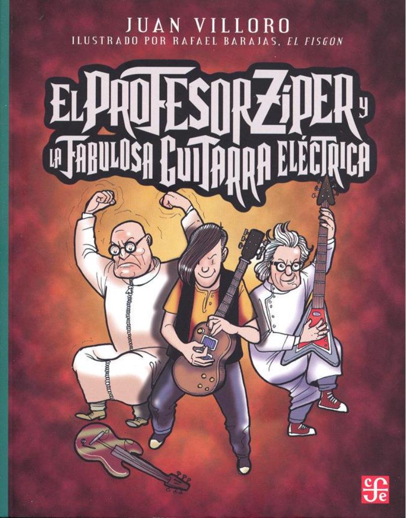 PROFESOR ZIPER Y LA FABULOSA GUITARRA ELECTRICA, EL