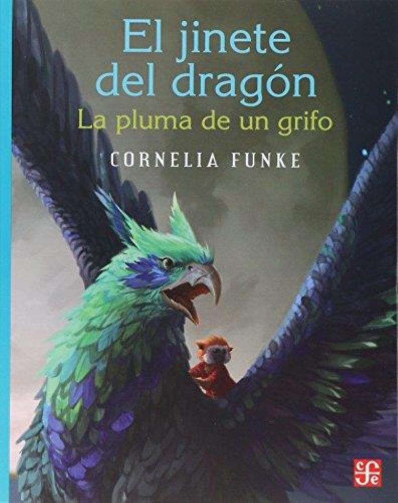 JINETE DEL DRAGON, EL. LA PLUMA DEL GRIFO