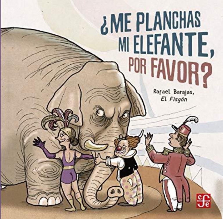 ME PLANCHAS MI ELEFANTE, POR FAVOR