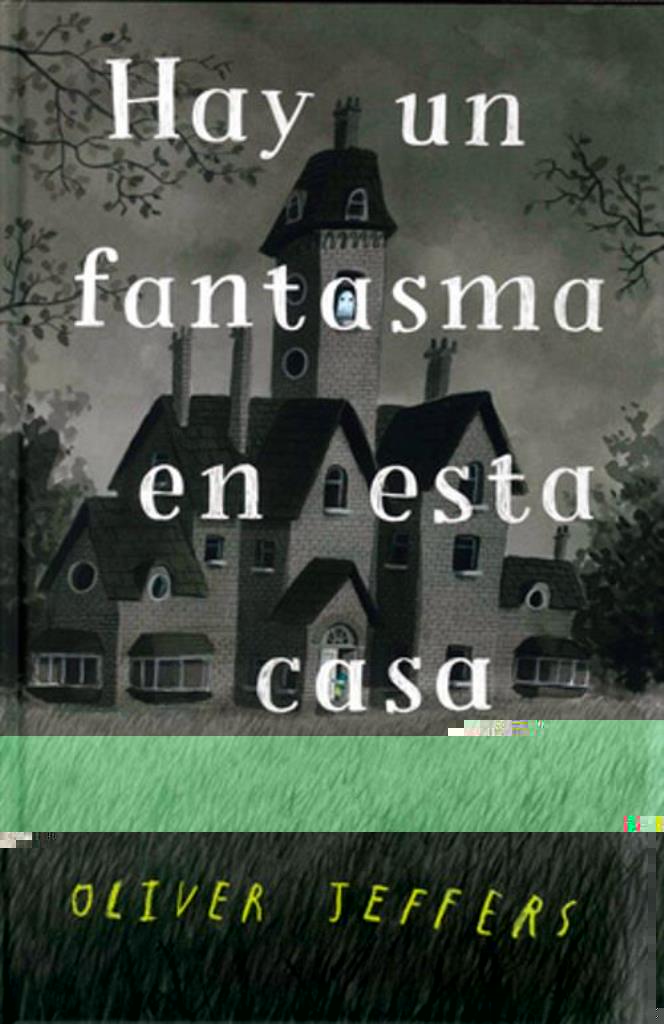HAY UN FANTASMA EN ESTA CASA
