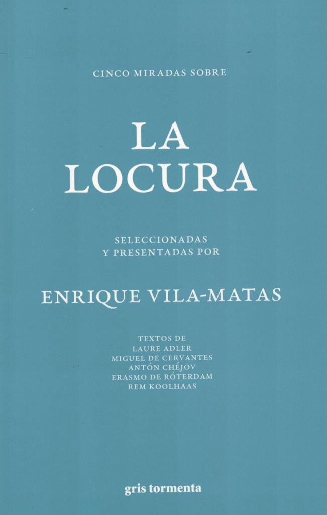 CINCO MIRADAS SOBRE LA LOCURA