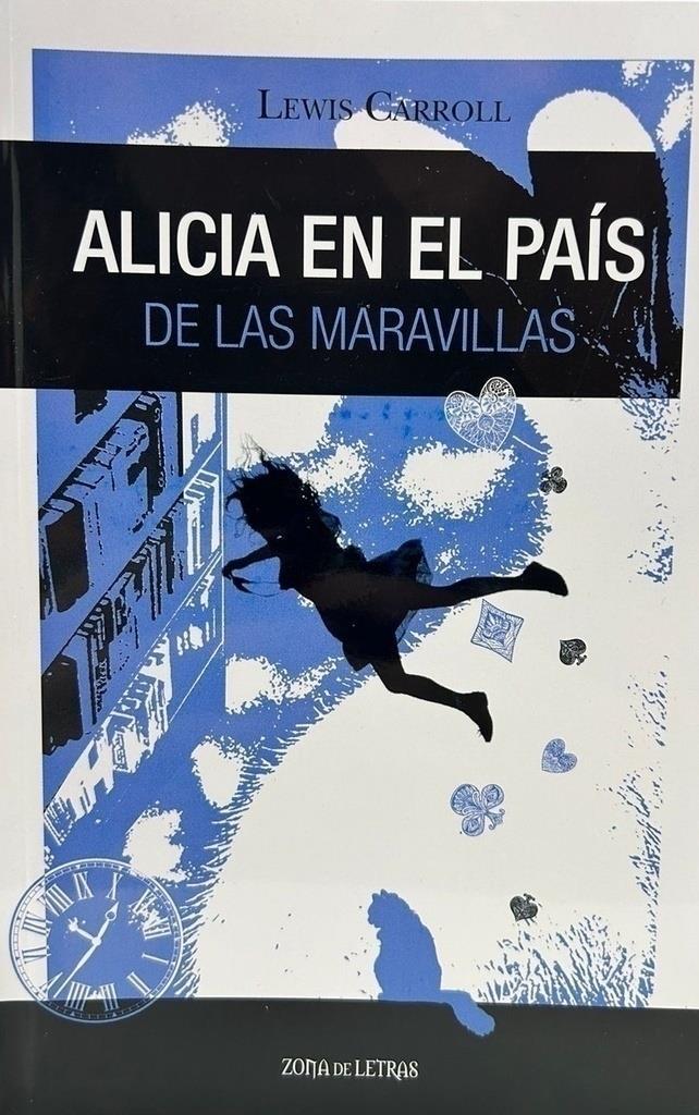 ALICIA EN EL PAIS DE LAS MARAVILLAS