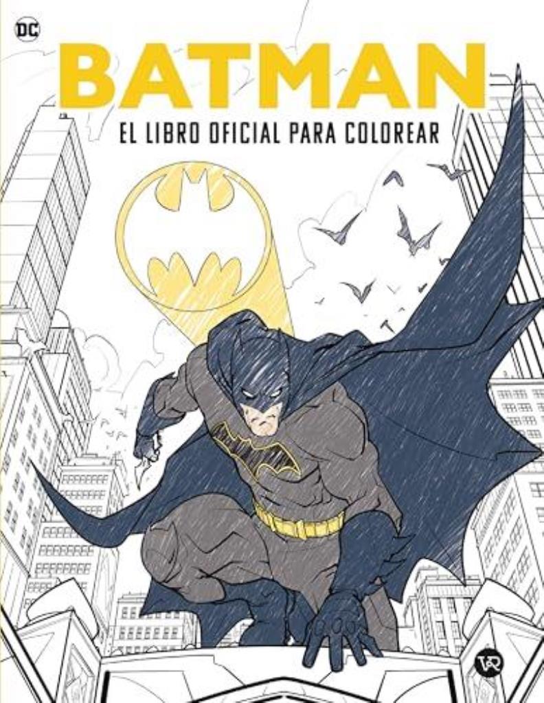 BATMAN - EL LIBRO OFICIAL PARA COLOREAR