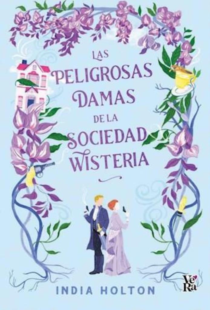 PELIGROSAS DAMAS DE LA SOCIEDAD WISTERIA, LA