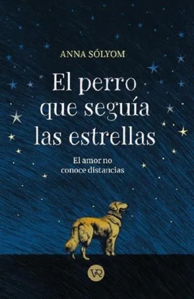 PERRO QUE SEGUIA LAS ESTRELLAS, EL