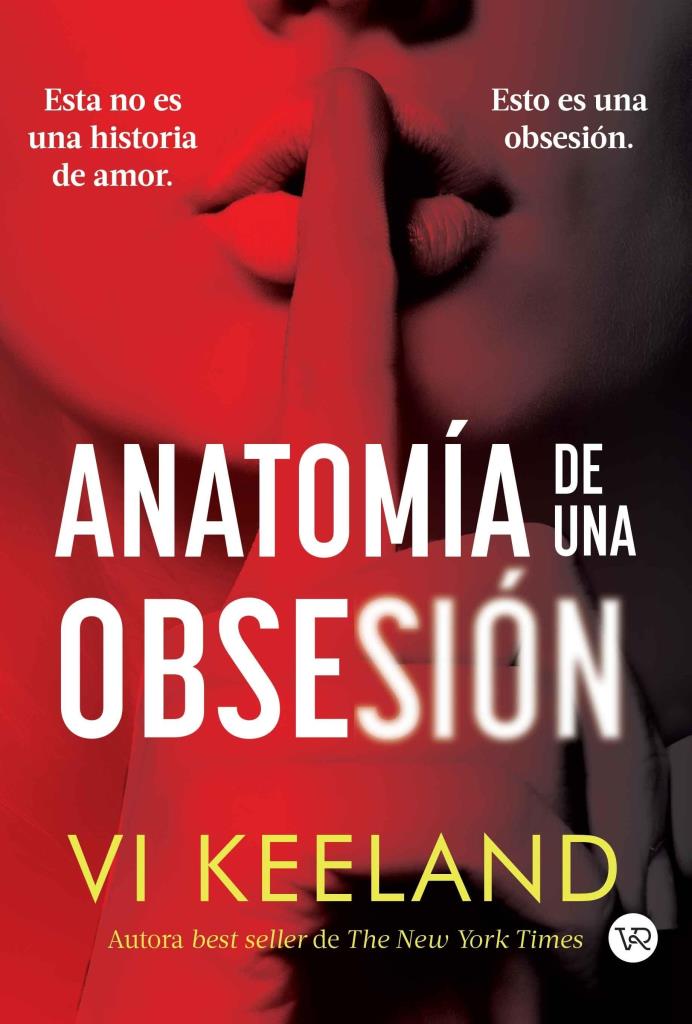 ANATOMIA DE UNA OBSESION