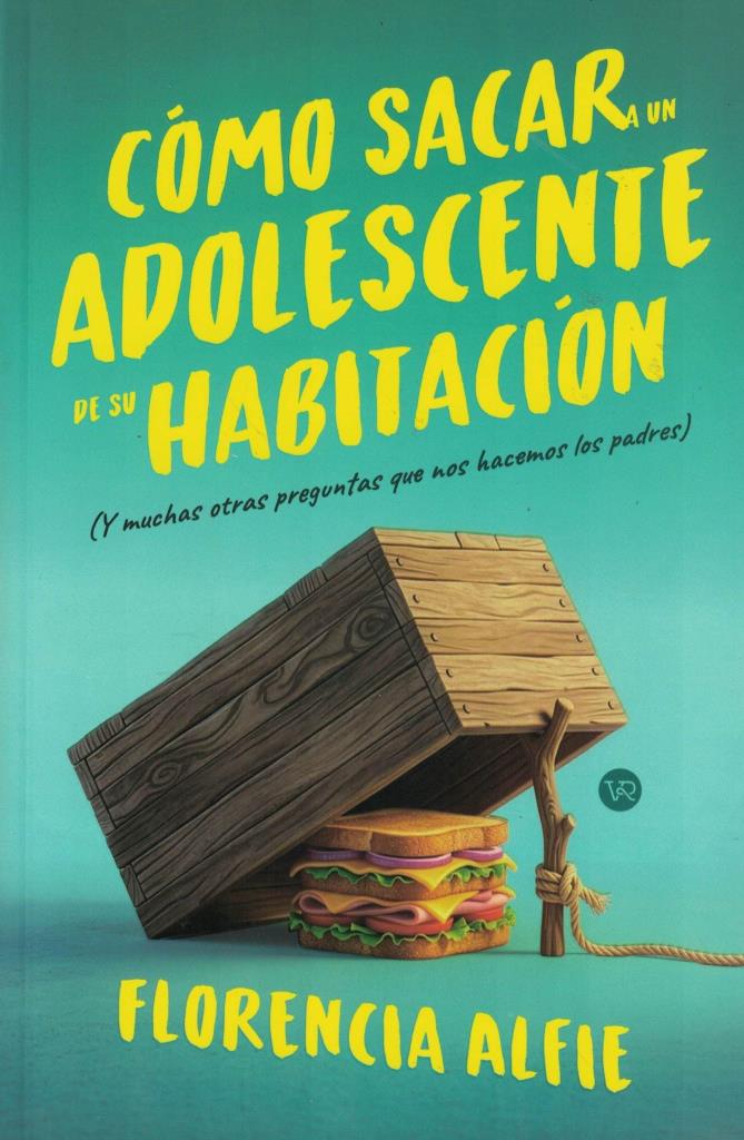 COMO SACAR A UN ADOLESCENTE DE SU HABITACION
