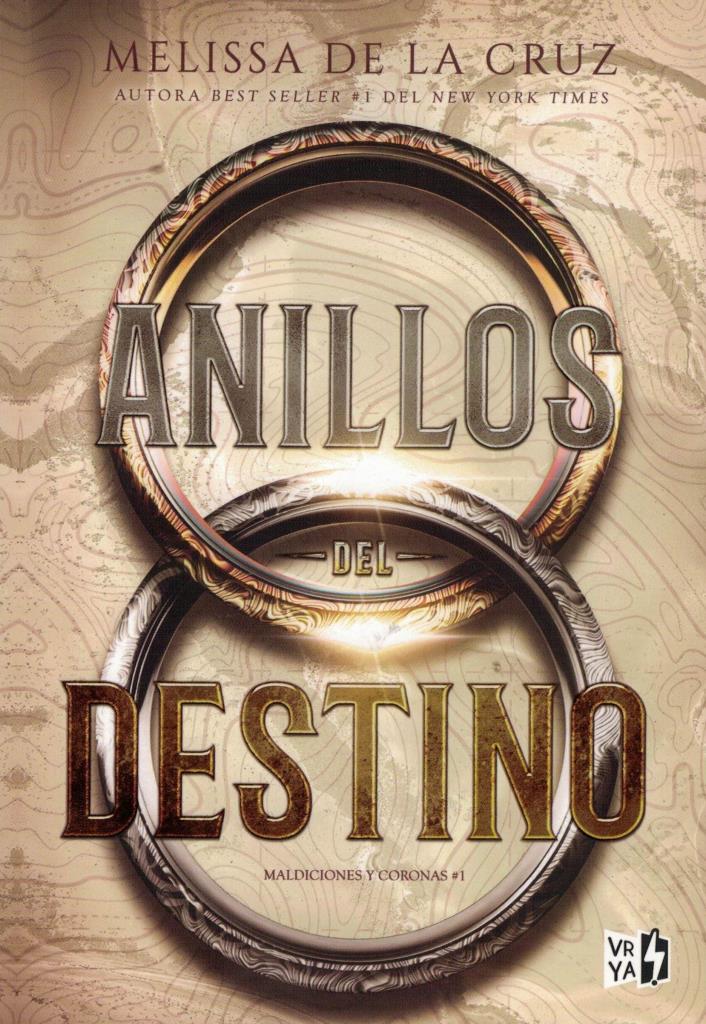ANILLOS DEL DESTINO- MALDICIONES Y CORONAS 1