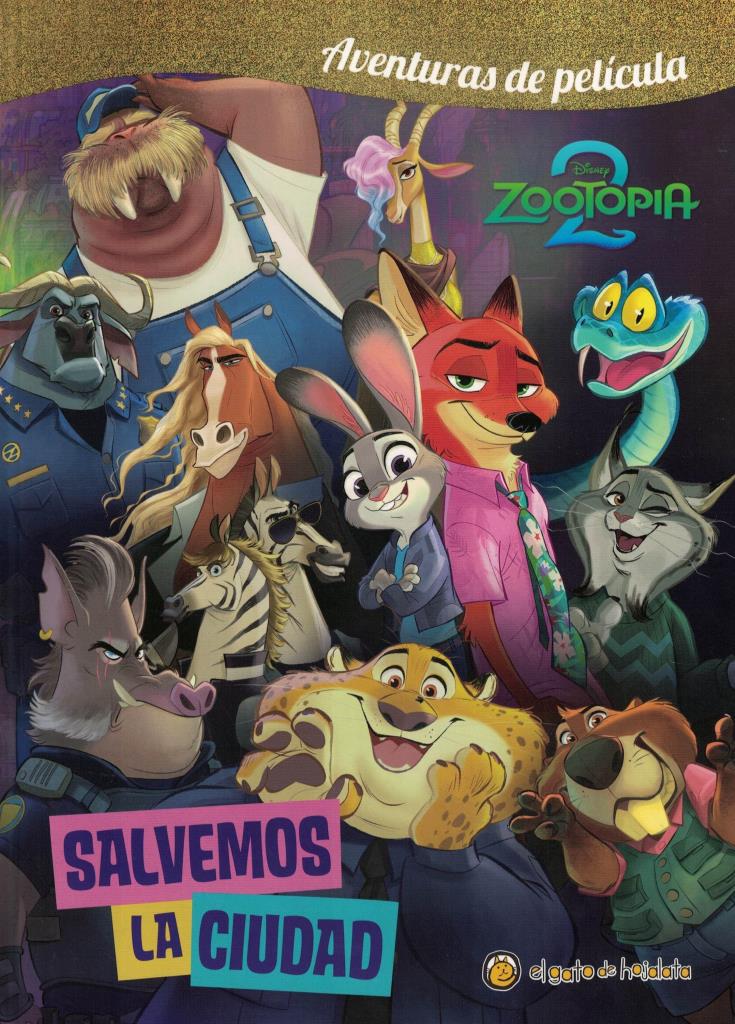 SALVEMOS LA CIUDAD - ZOOTOPIA 2, AVENTURAS DE PELICULA