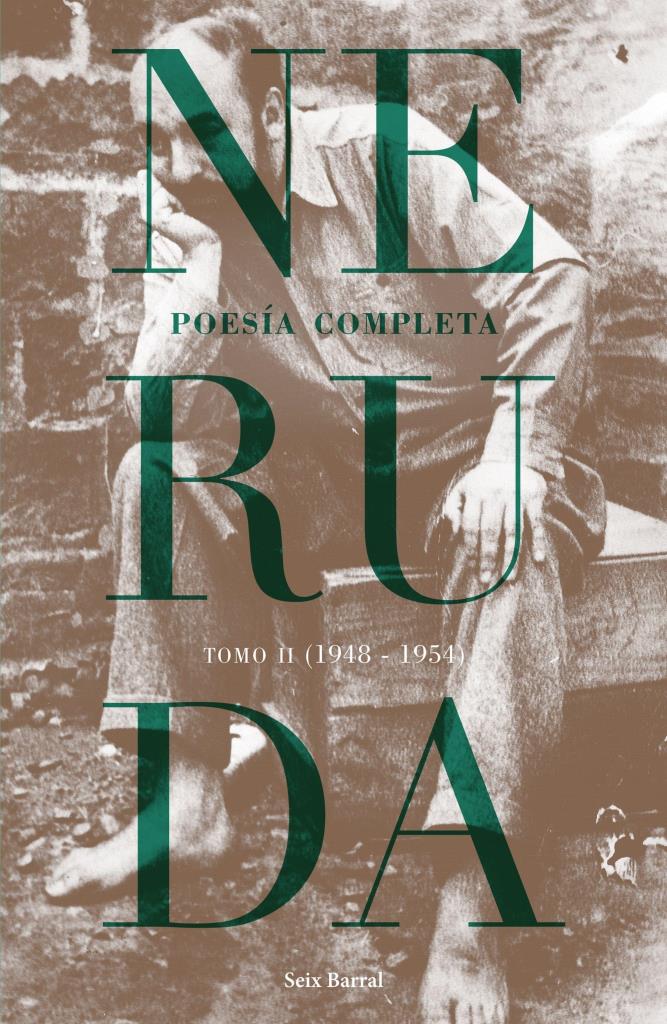 POESÍA COMPLETA - NERUDA 2 (1948-1954)