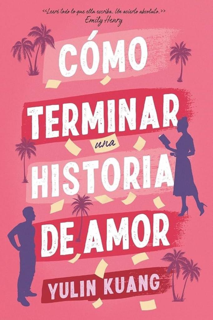 CÑMO TERMINAR UNA HISTORIA DE AMOR