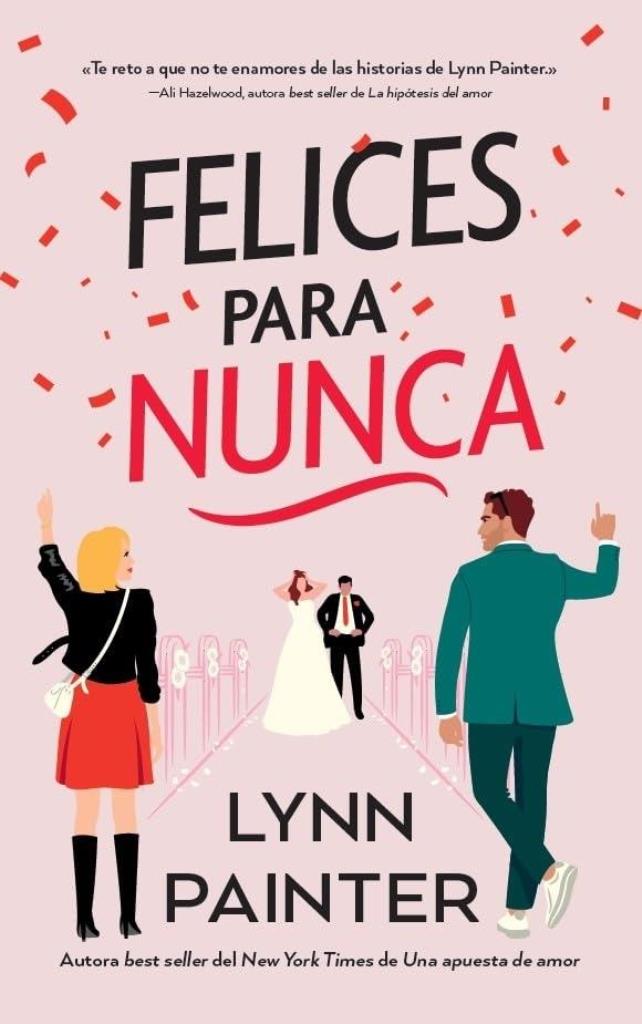 FELICES PARA NUNCA