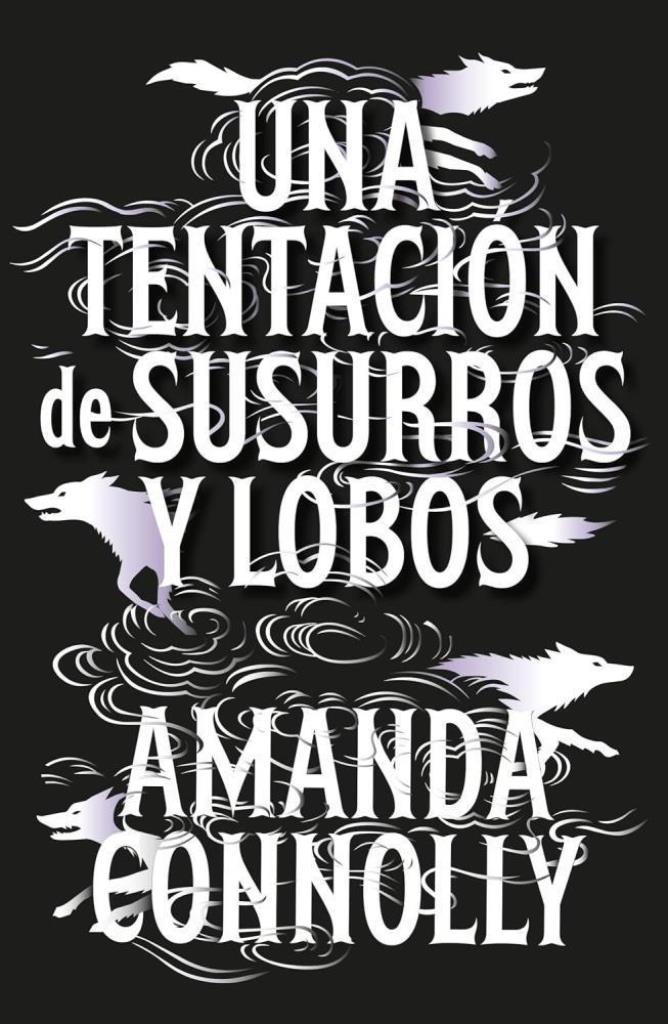 UNA TENTACION DE SUSURROS Y LOBOS