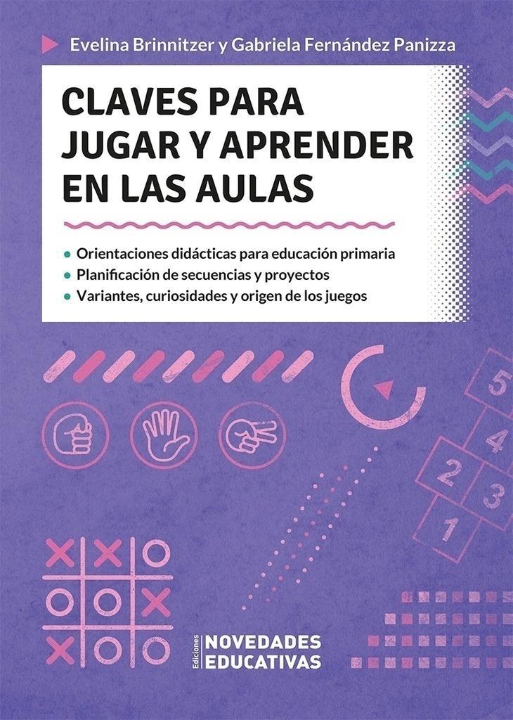 CLAVES PARA JUGAR Y APRENDER EN LAS AULAS