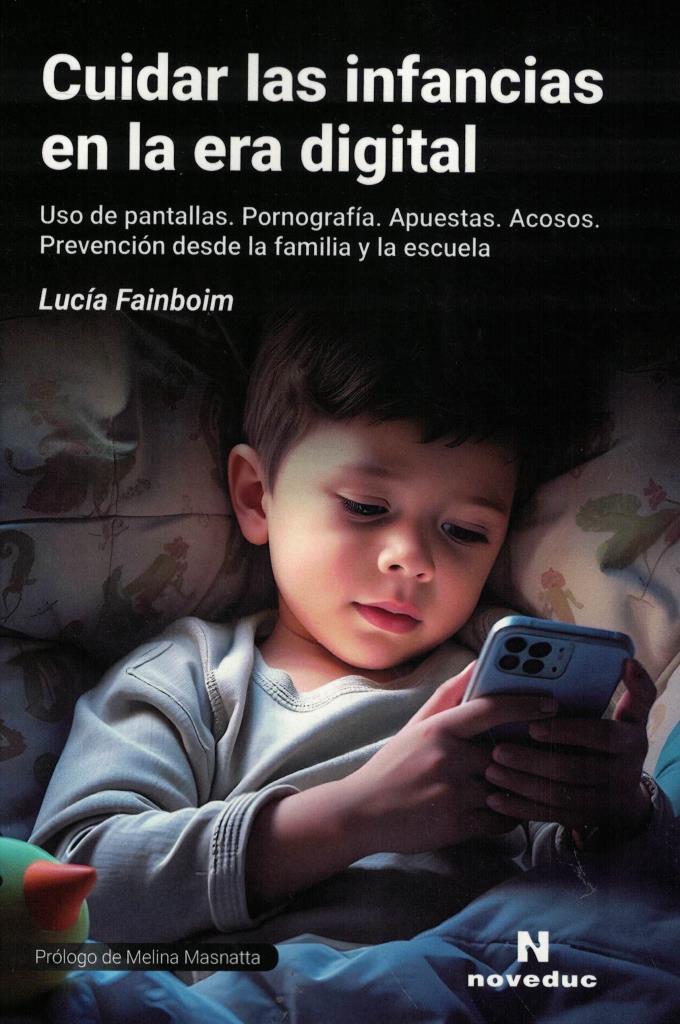 CUIDAR LAS INFANCIAS EN LA ERA DIGITAL
