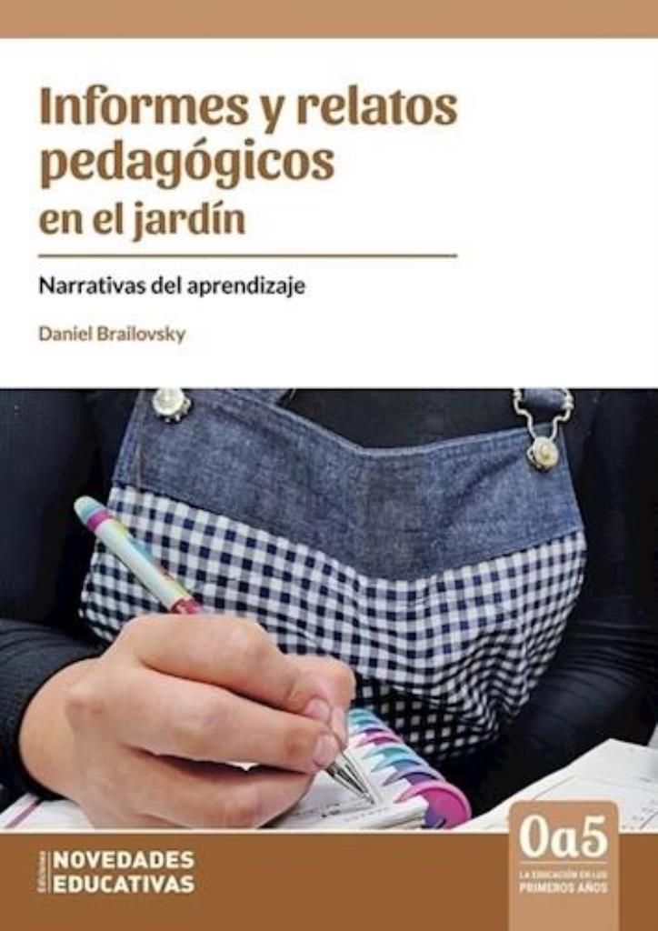 INFORMES Y RELATOS PEDAGOGICOS EN EL JARDIN