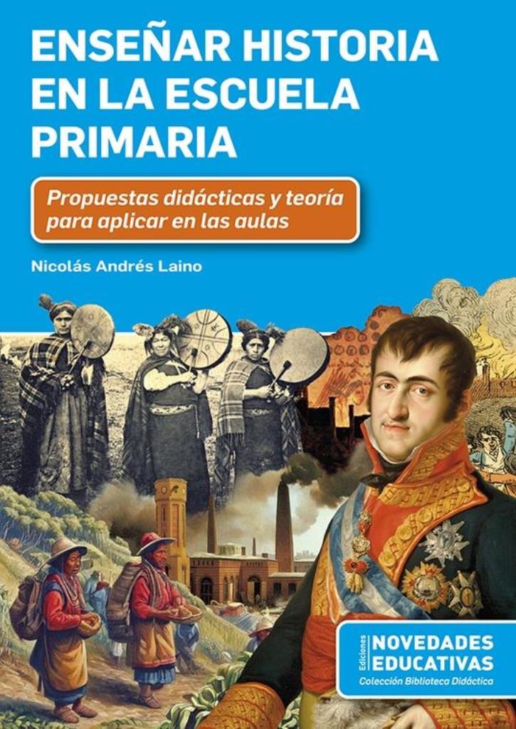ENSEÑAR HISTORIA EN LA ESCUELA PRIMARIA