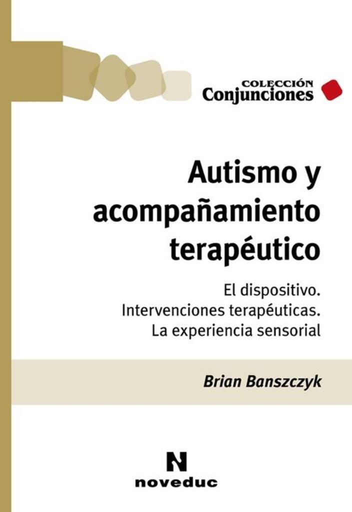 AUTISMO Y ACOMPAÑAMIENTO TERAPEUTICO