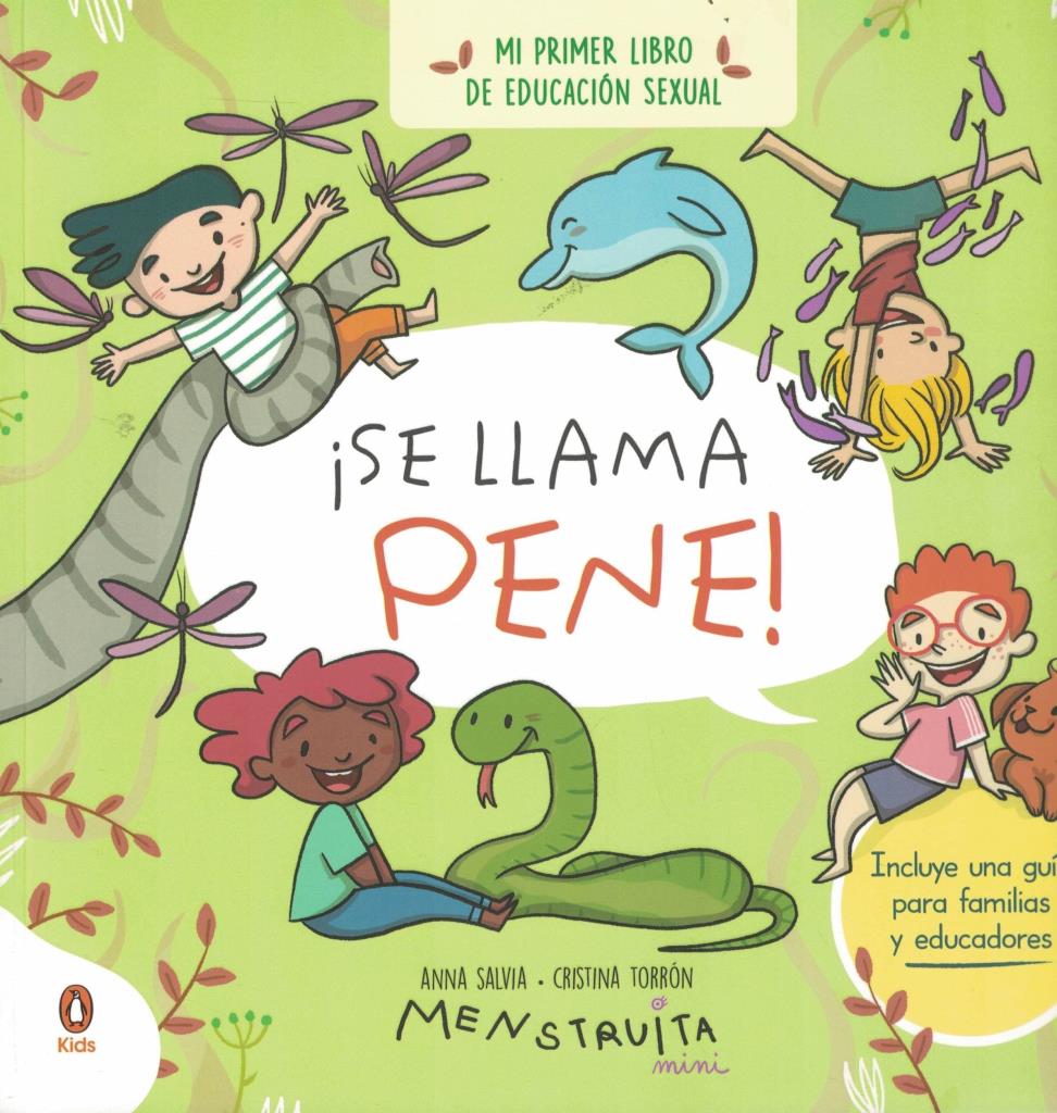 SE LLAMA PENE - MI PRIMER LIBRO DE EDUCACION SEXUAL