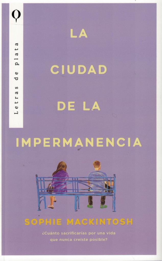 CIUDAD DE LA IMPERMANENCIA, LA