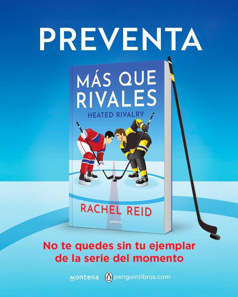 MAS QUE RIVALES- HEATED RIVALRY