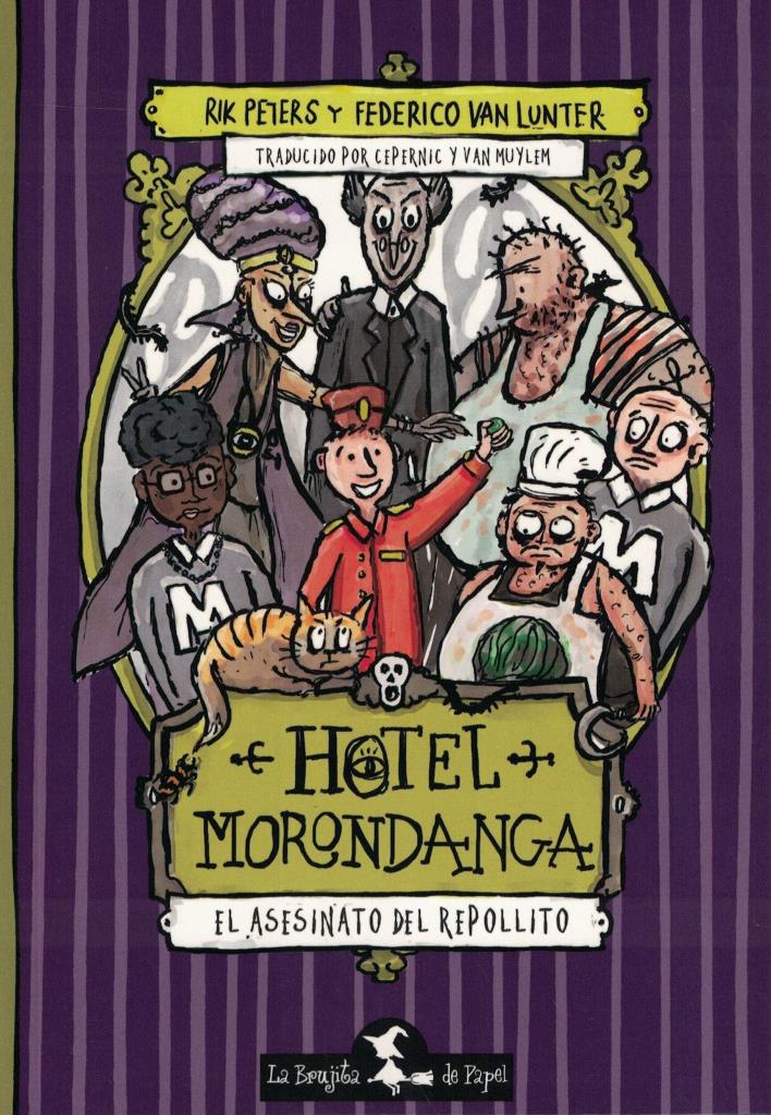 HOTEL MORONDANGA- EL ASESINATO DEL REPOLLITO