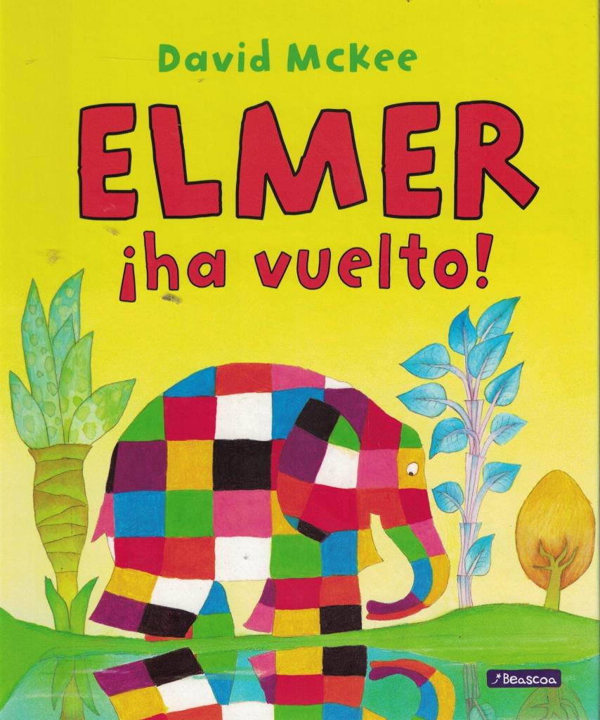 ELMER HA VUELTO - LIBROS PARA LA DIVERSIDAD