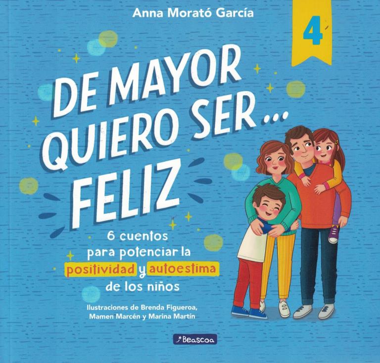 DE MAYOR QUIERO SER FELIZ 4