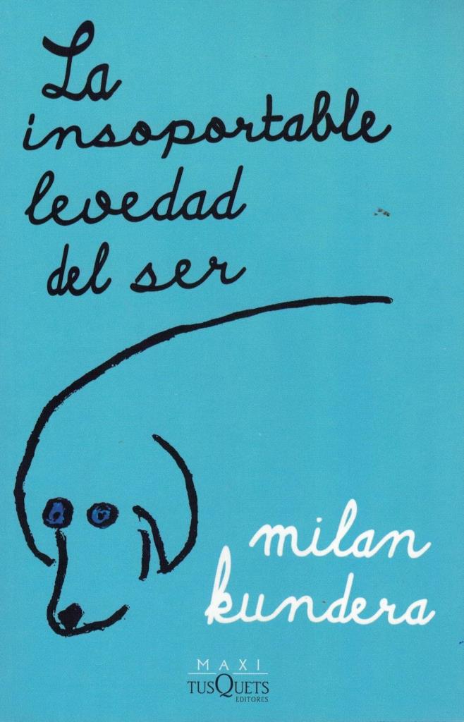 INSOPORTABLE LEVEDAD DEL SER, LA