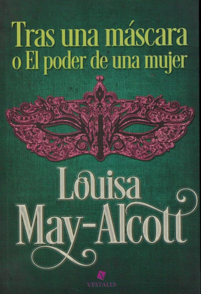 TRAS UNA MASCARA O EL PODER DE UNA MUJER
