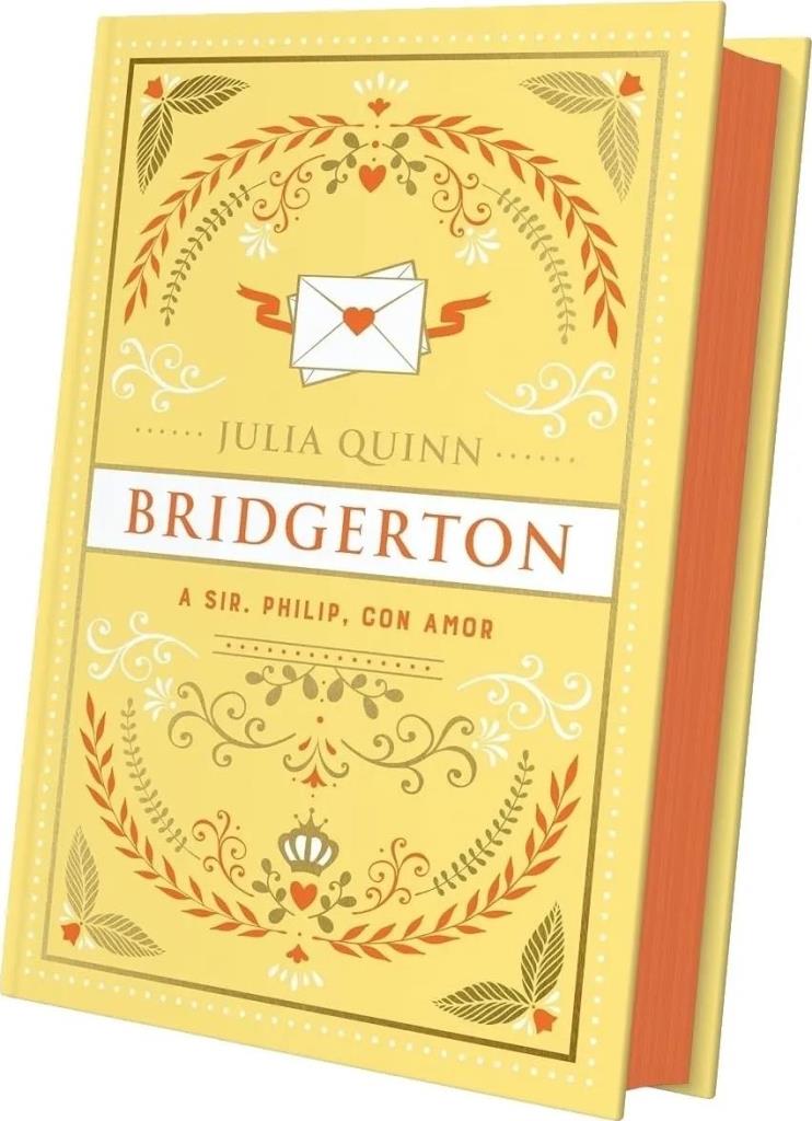 A SIR PHILLIP CON AMOR- BRIDGERTON 5 EDICION ESPECIAL