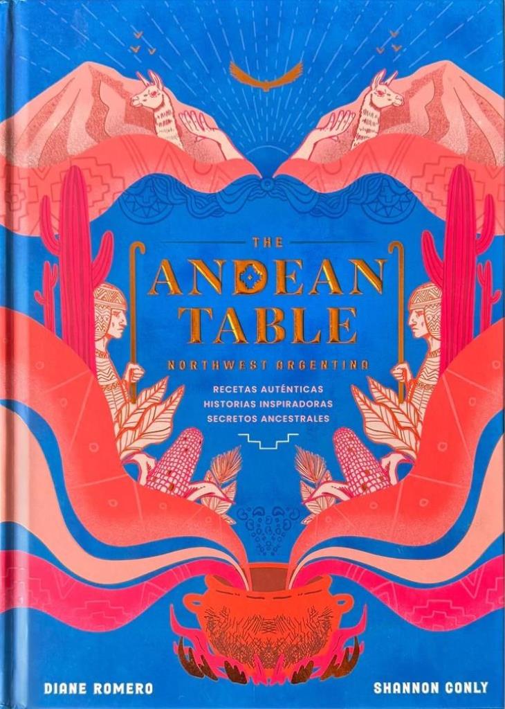 THE ANDEAN TABLE- NOROESTE ARGENTINO