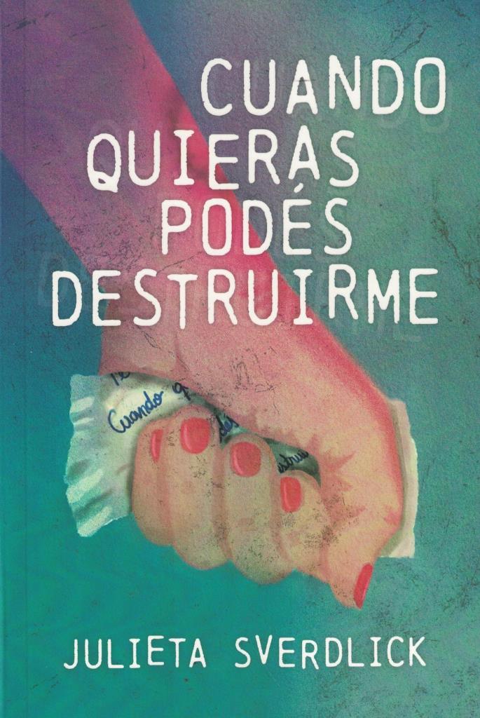 CUANDO QUIERAS PODES DESTRUIRME