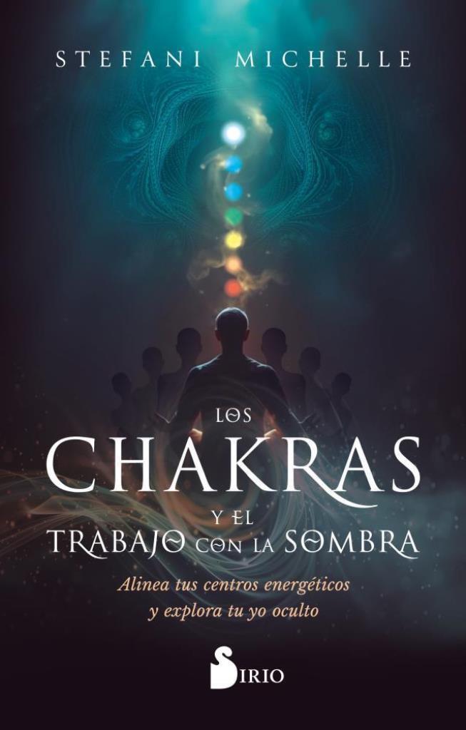 CHAKRAS Y EL TRABAJO CON LA SOMBRA, LOS