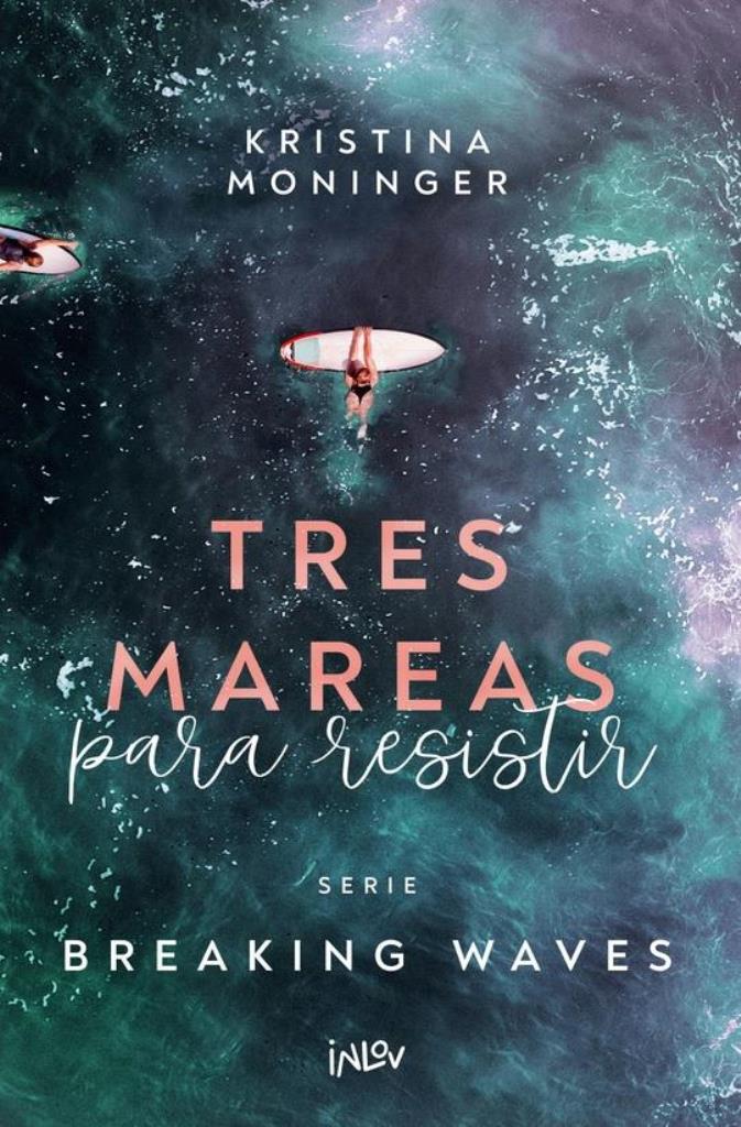 TRES MAREAS PARA RESISTIR - SERIE BREAKING WAVES 3