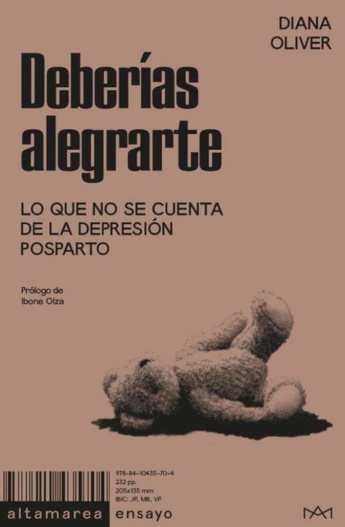 DEBERIAS ALEGRARTE- LO QUE NO SE CUENTA DE LA DEPRESION POSPARTO