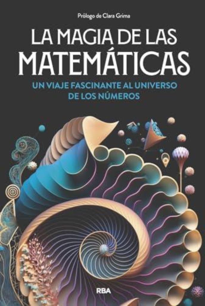 MAGIA DE LAS MATEMATICAS, LA