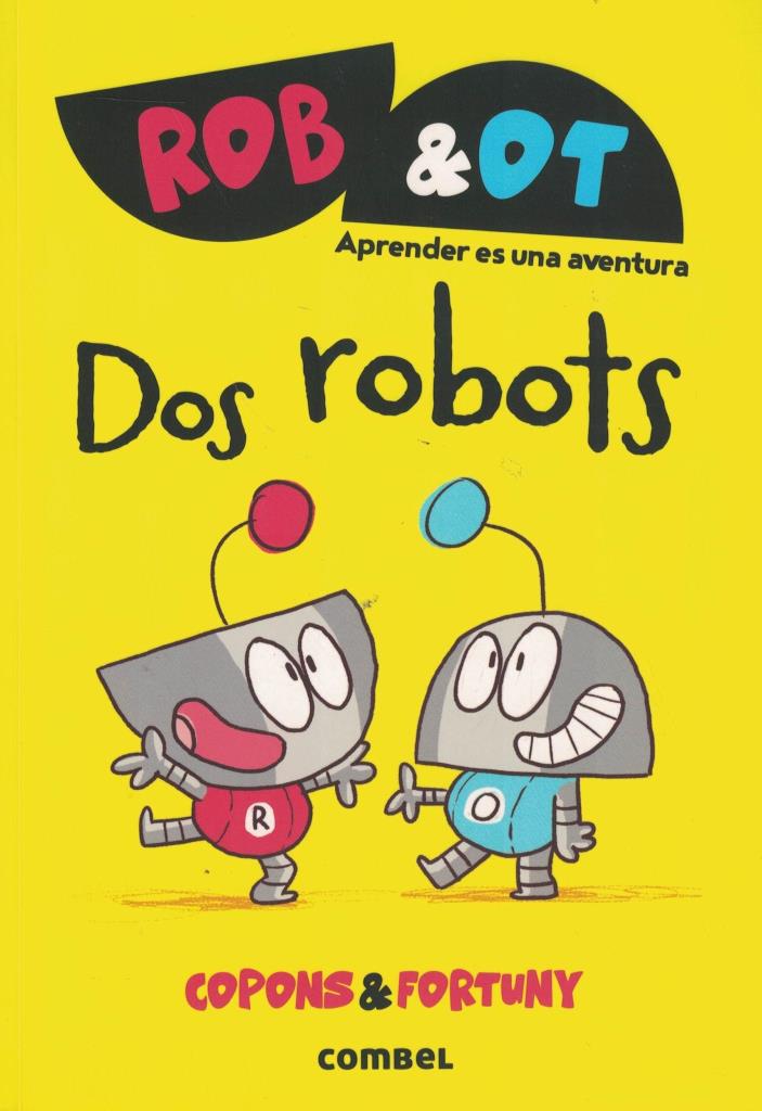 DOS ROBOTS- ROB Y OT 1