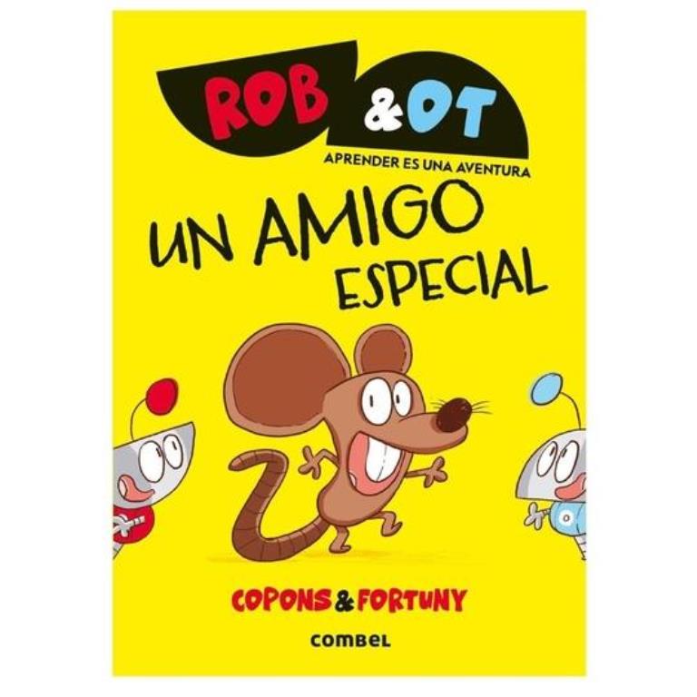 UN AMIGO ESPECIAL- ROB Y OT 2