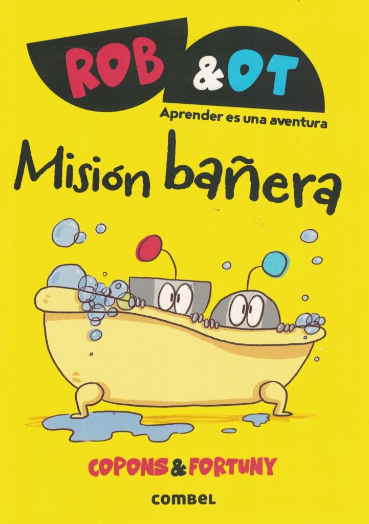 MISION BAÑERA- ROB Y OT 3