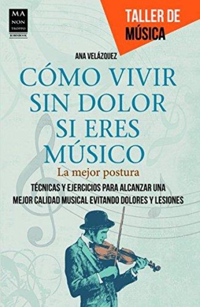 COMO VIVIR SIN DOLOR SI ERES MUSICO