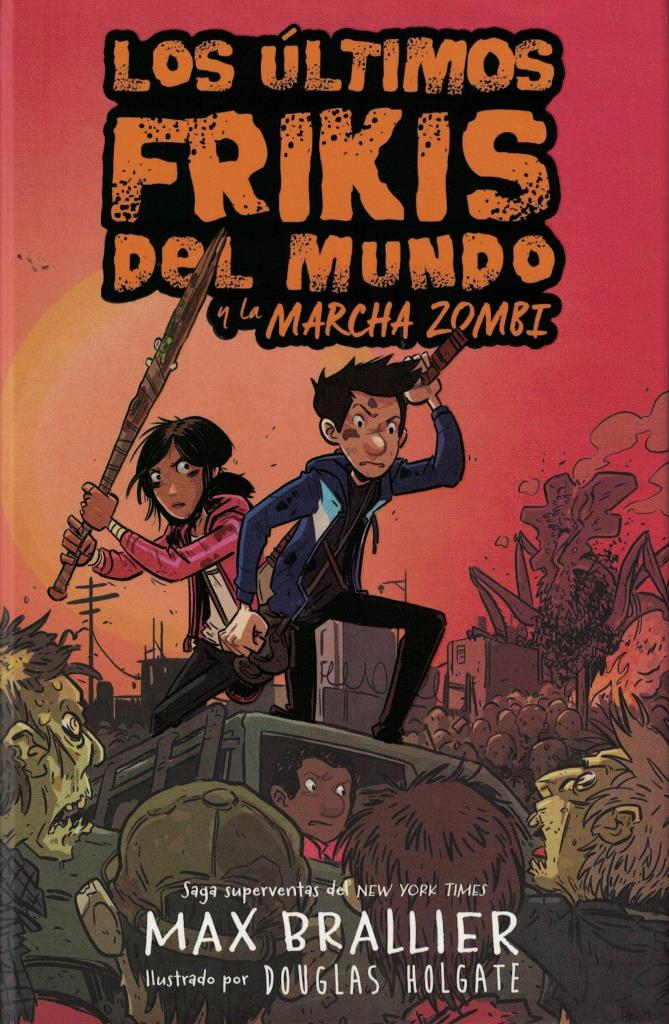 ULTIMOS FRIKIS DEL MUNDO Y LA MARCHA ZOMBI, LOS