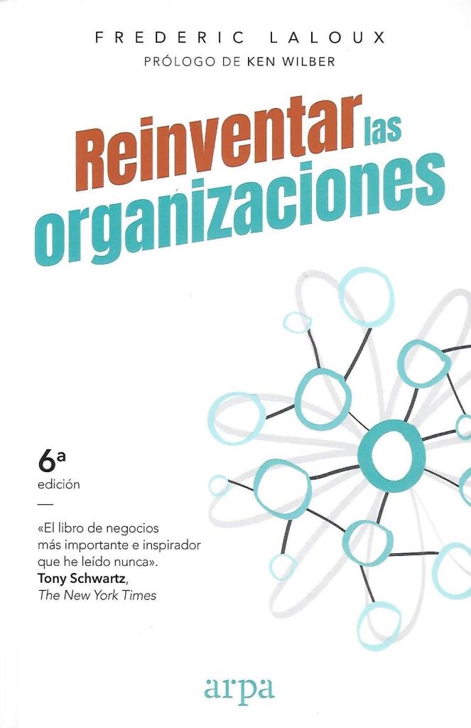 REINVENTAR LAS ORGANIZACIONES