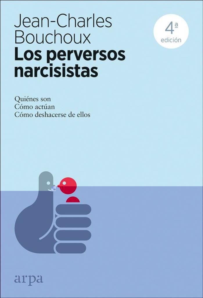 PERVERSOS NARCISISTAS, LOS