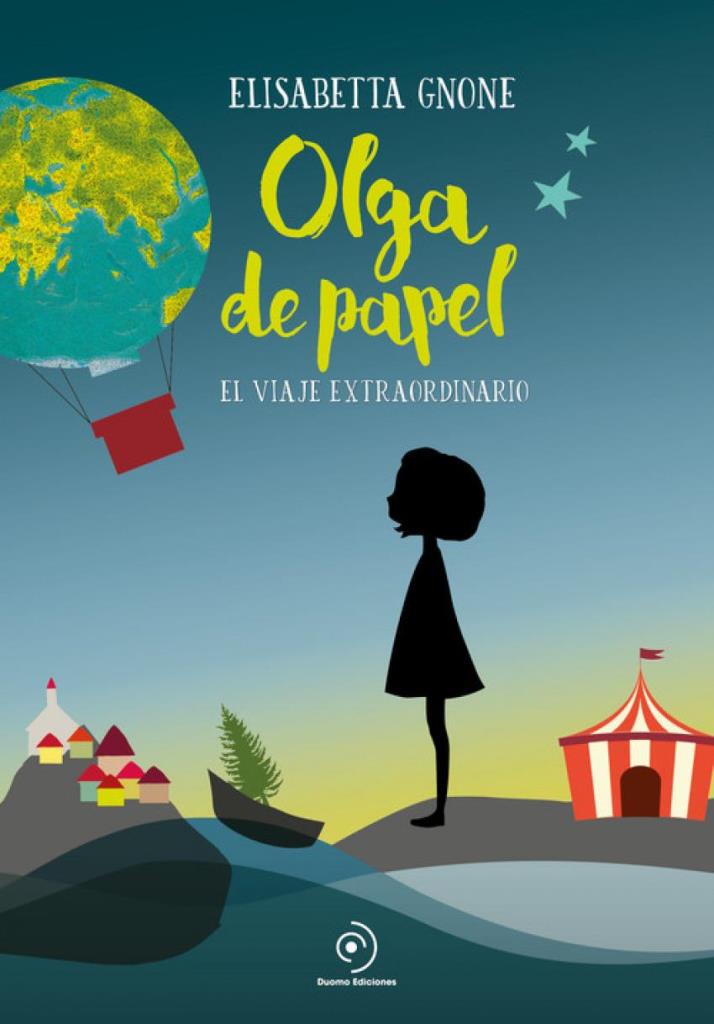 OLGA DE PAPEL-  EL VIAJE EXTRAORDINARIO